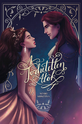 Szab� Krisztina - A t�rhetetlen �tok