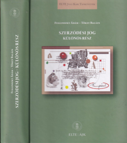 Tőkey Balázs, Fuglinszky Ádám - Szerződési jog - Különös rész