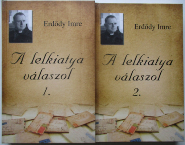 Erddy Imre - A lelkiatya vlaszol 1-2.