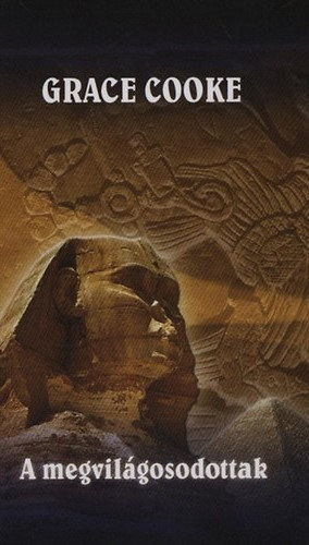 Cooke, Grace - A megvil�gosodottak