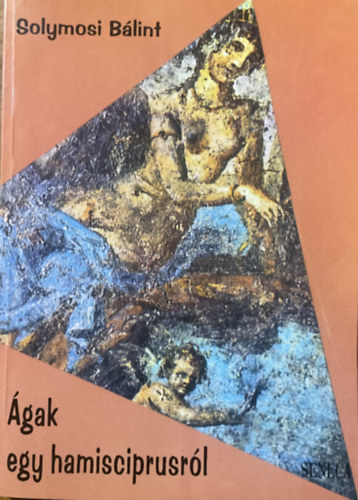 Solymosi Bálint - Ágak egy hamisciprusról