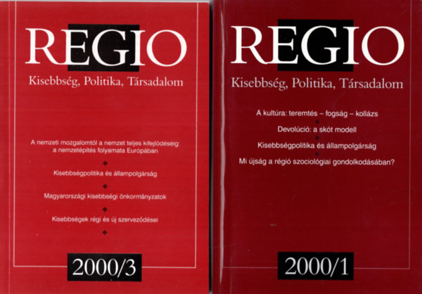 B�rdi N�ndor (Szerk.), Dippold P�ter - Regio - Kisebbs�g, Politika, T�rsadalom 2000/1, 2000/3, 2000/4 ( 3 k�tet egy�tt )