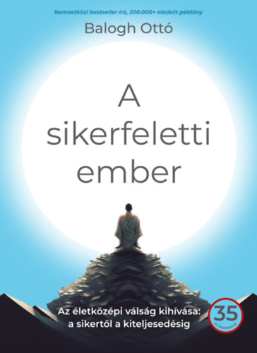 Balogh Ott - A sikerfeletti ember