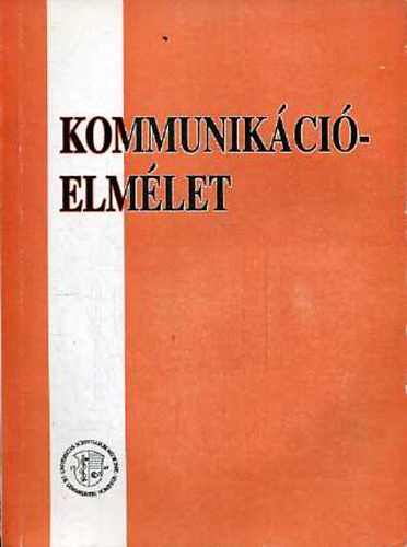 dr. Benson Katalin (szerk.) - Kommunikcielmlet