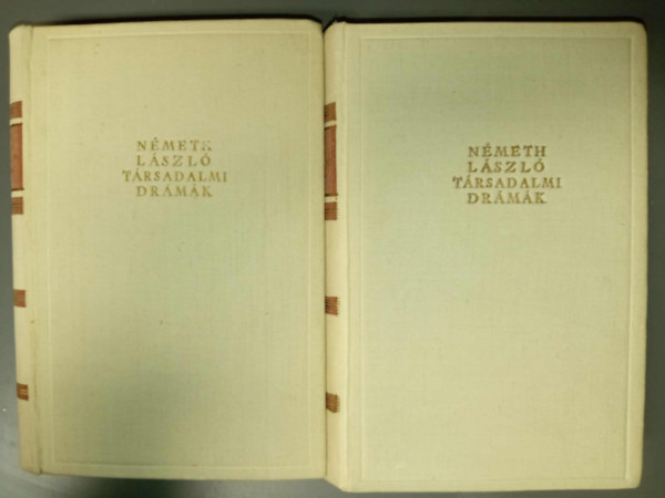 Németh László - Németh László társadalmi drámák 2 kötetben: (Bodnárné / Villámfénynél / Papucshős / Cseresnyés / Erzsébet-nap / Győzelem / Mathiász-panzió / Szörnyeteg / Pusztuló magyarok / Sámson)