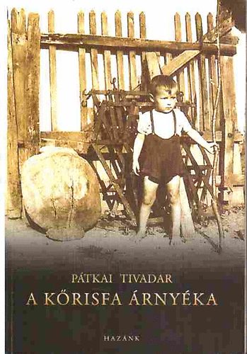 P�tkai Tivadar - A k�risfa �rny�ka