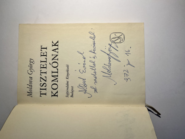 Moldova György - Tisztelet Komlónak! ( Dedikált ! )