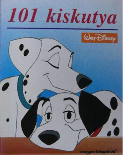 Walt Disney - 101 kiskutya