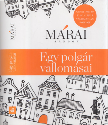 M�rai S�ndor - Egy polg�r vallom�sai