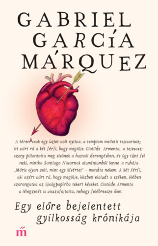 Gabriel García Márquez - Egy előre bejelentett gyilkosság krónikája