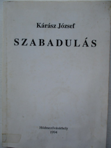 Krsz Jzsef - Szabaduls