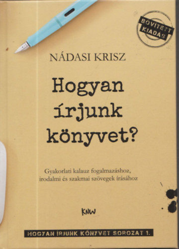 N�dasi Krisz - Hogyan �rjunk k�nyvet?