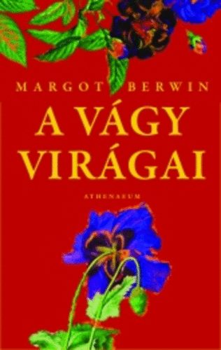 Margot Berwin - A vgy virgai