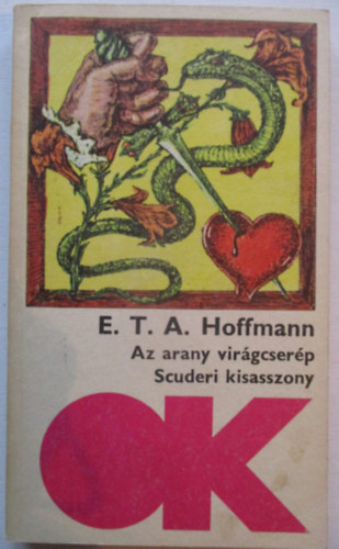 E. T. A. Hoffmann - Az arany vir�gcser�p - Scuderi kisasszony