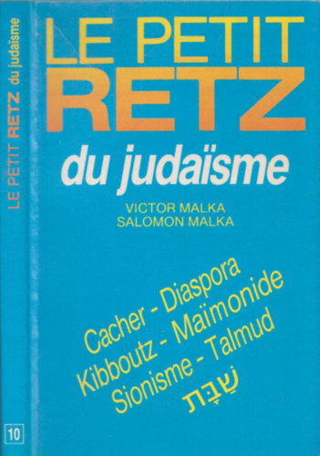Victor Malka, Salomon Malka - Le petit Retz du judaisme