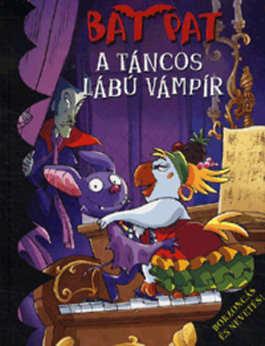 Roberto Pavanello - A táncos lábú vámpír - Bat Pat
