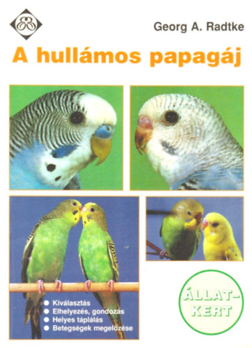 Georg A. Radtke - A hullmos papagj