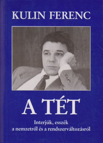 Kulin Ferenc - A tét