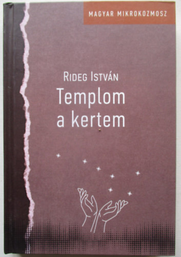 Rideg Istv�n - Templom a kertem