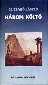 Cs. Szab� L�szl� - H�rom k�lt�
