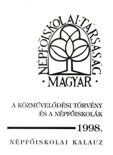 Bord�s I.; Sz. T�th J.; Trencs�nyi I. (szerk.) - A k�zm�vel�d�si t�rv�ny �s a n�pf�iskol�k - N�pf�iskolai kalauz