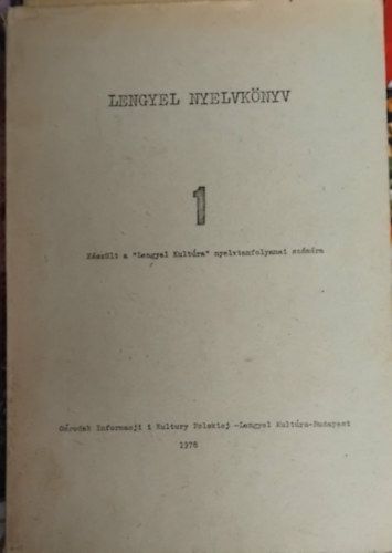 SZERZ� Bakonyi Erika - Lengyel nyelvk�nyv 1.