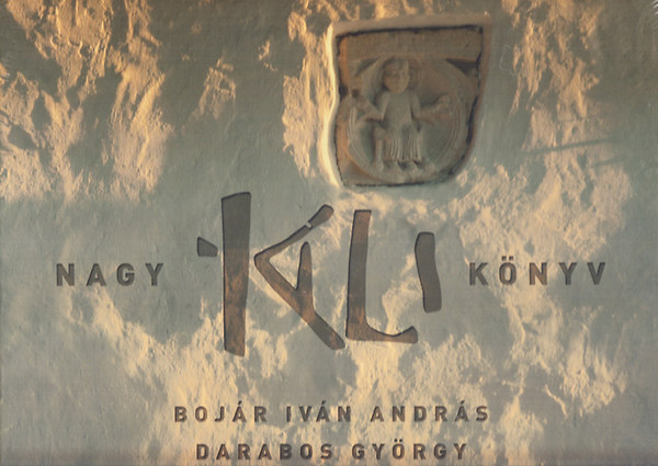 Bojr Ivn Andrs, Darabos Gyrgy - Nagy Kli Knyv