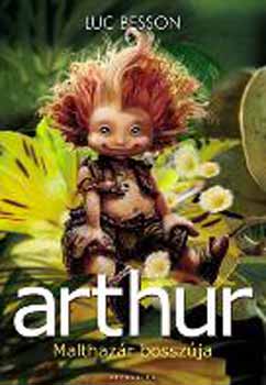 Luc Besson - Arthur - Maltaz�r bossz�ja