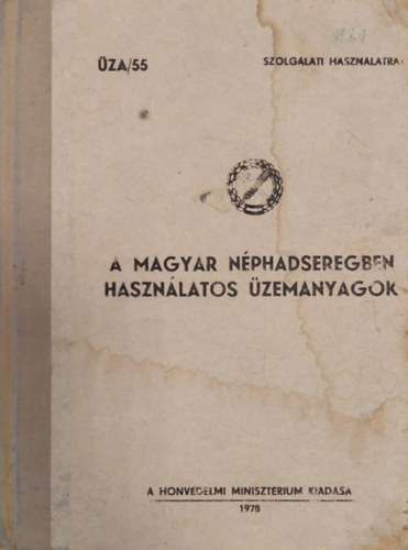 A Magyar Néphadseregben használatos üzemanyagok