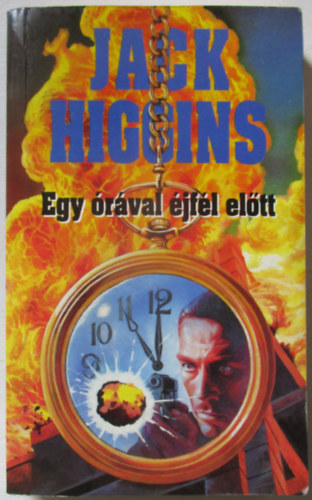 Jack Higgins - Egy órával éjfél előtt