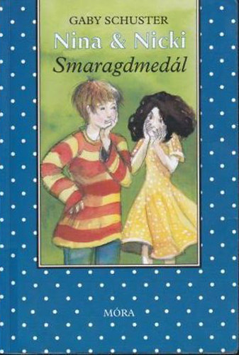 Gaby Schuster - Nina & Nicki 2. Smaragdmed�l