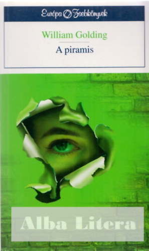 William Golding - A piramis