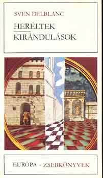 Sven Delblanc - Heréltek-Kirándulások