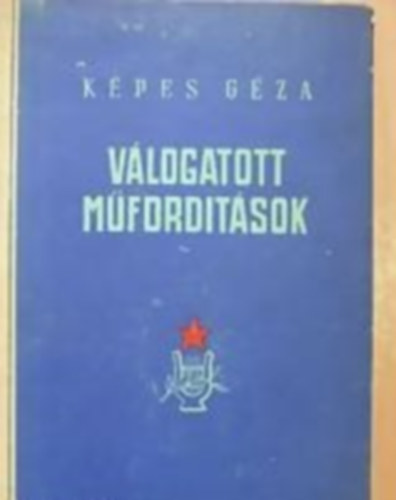 K�PES G�ZA - V�logatott m�ford�t�sok