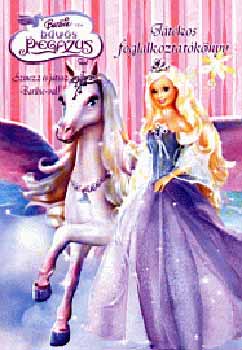 Lukczky Orsolya (ford.) - Barbie s a bvs pegazus (csodaszp nyaklnccal)
