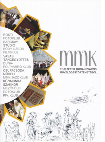 Szente Tnde (szerk.) - Fejezetek Dunajvros mveldstrtnetbl