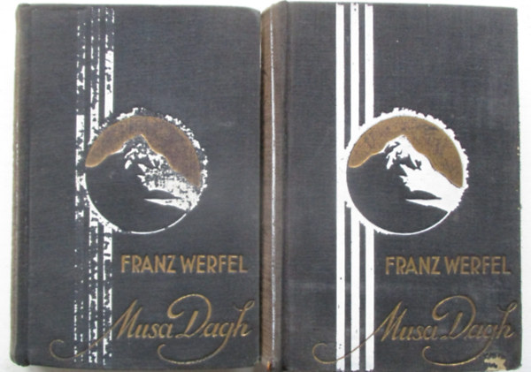 Franz Werfel - Musa Dagh negyven napja I-II. (Első magyar nyelvű kiadás)