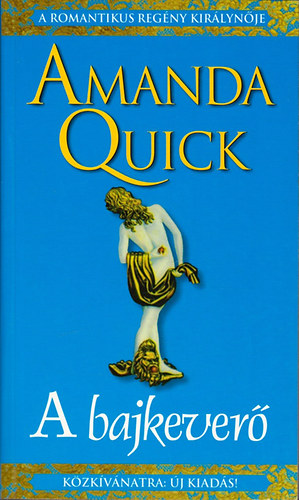 Amanda Quick - A bajkever