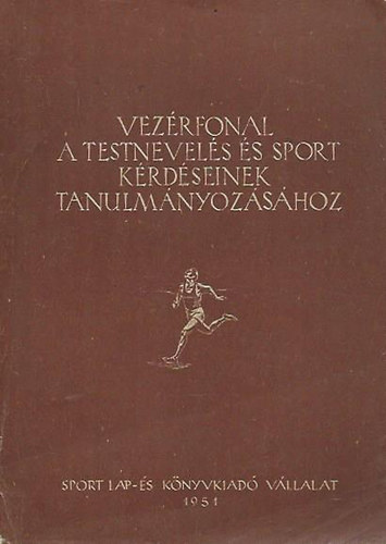 Vezrfonal a testnevels s sport krdseinek tanulmnyozshoz