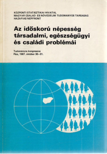 Mszros rpd (szerk.) - Az idskor npessg trsadalmi, egszsggyi s csaldi problmi