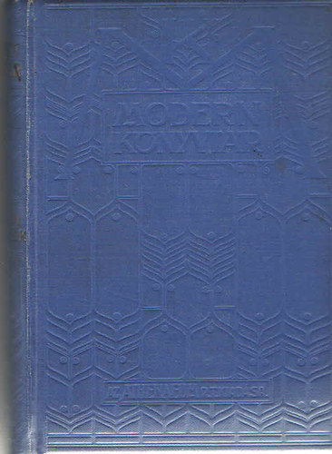 Tolstoj Leó - Anatole France - Honoré de Balzac - Giovanni Papini - Külföldi elbeszélők IV. (Modern Könyvtár) A Kreutzer szonáta - Epikuros kertje - Álarcos szerelem - Válogatott elbeszélései