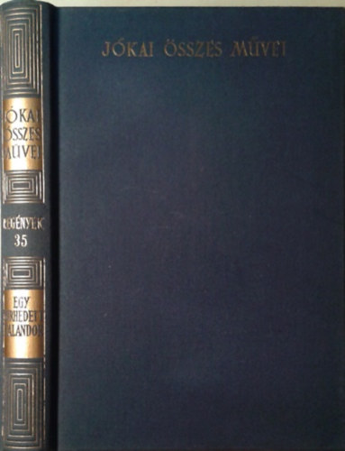Jókai Mór - Egy hírhedett kalandor a XVII. századból (Kritikai)