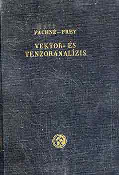 Pach Zs. Pln-Frey Tams - Vektor- s tenzoranalzis