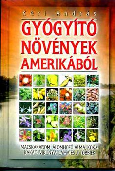 Kri Andrs - Gygyt nvnyek Amerikbl