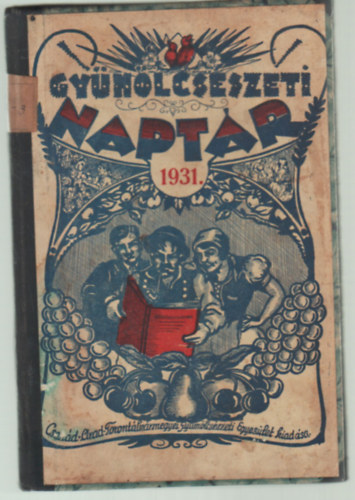 Szundy Jen� - Gy�m�lcs�szeti napt�r 1931