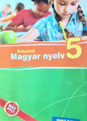 Lnrd Judit - Nyemcsokn B. M. - Patonain K. K. - Sokszn magyar nyelv 5.