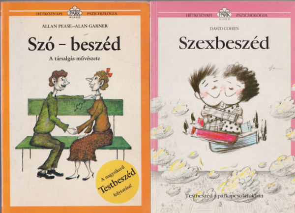 Allan Pease, Alan Garner, David Cohen - 2 db Hétköznapi pszichológia: Szexbeszéd+ Szó-beszéd