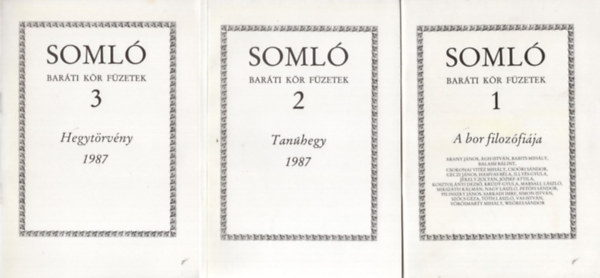 Soml� Bar�ti K�r f�zetek 1-3. - A bor filoz�fi�ja / Tan�hegy / Hegyt�rv�ny