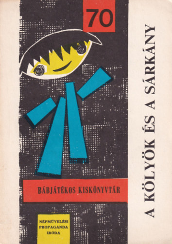 A klyk s a srkny (Bbjtkos kisknyvtr)