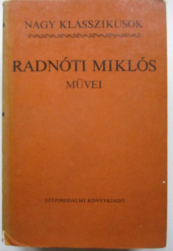 Radn�ti Mikl�s - Radn�ti Mikl�s m�vei